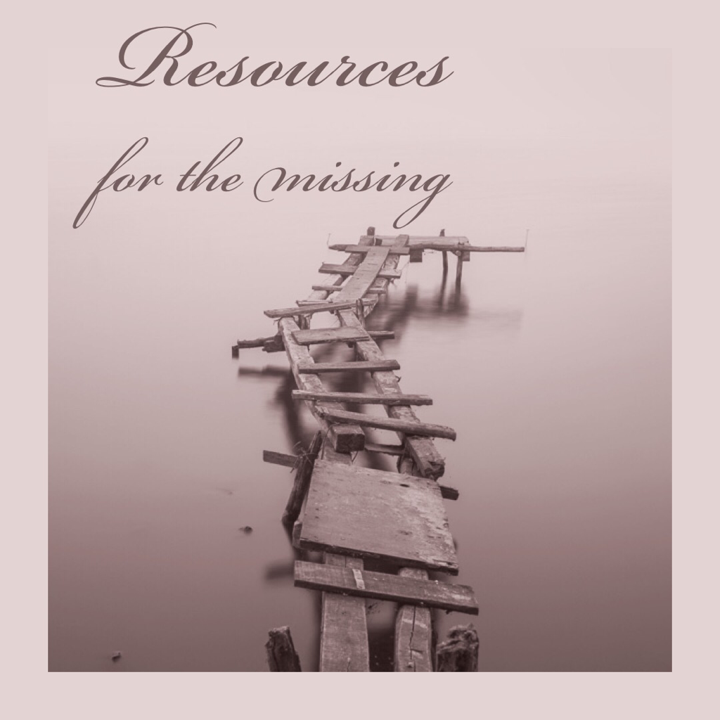 Resources for the missing